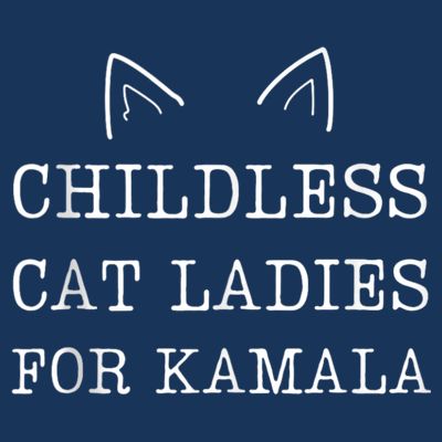 Childless Cat Ladies For Kamala T-Shirt