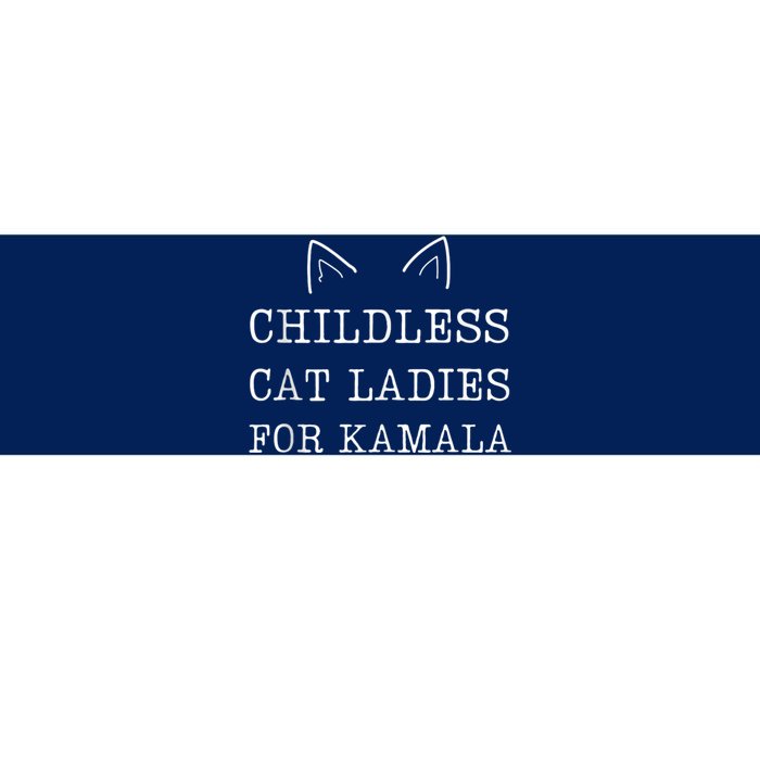 Childless Cat Ladies For Kamala Bumper Sticker