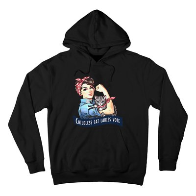 Childless Cat Ladies Vote Rosie The Riveter Election 2024 Gift Hoodie