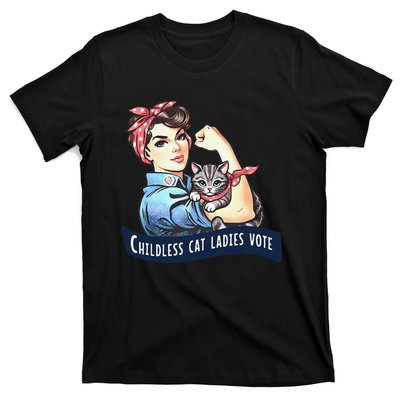 Childless Cat Ladies Vote Rosie The Riveter Election 2024 Gift T-Shirt