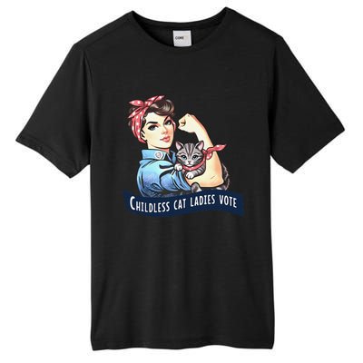 Childless Cat Ladies Vote Rosie The Riveter Election 2024 Gift Tall Fusion ChromaSoft Performance T-Shirt