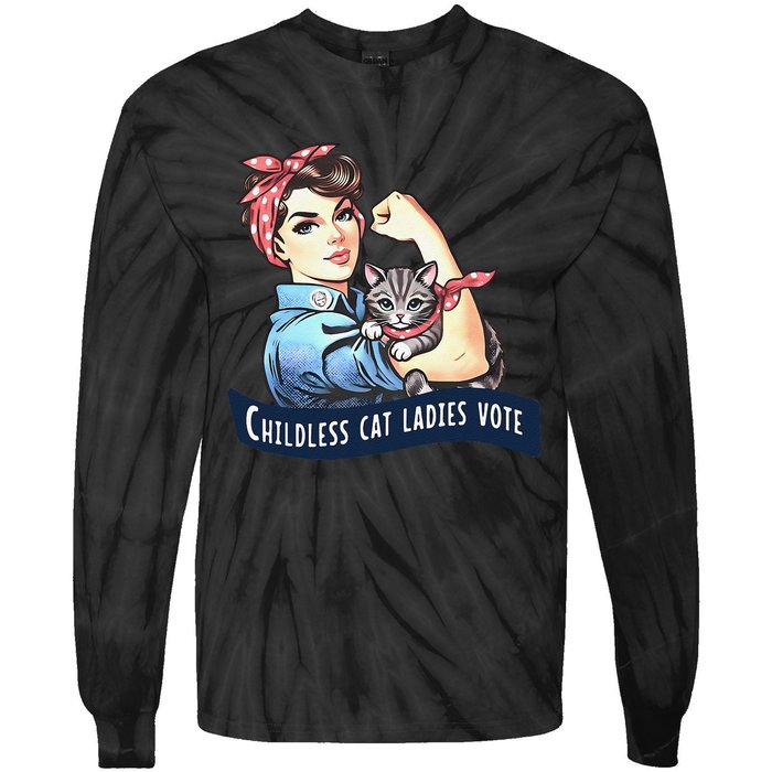 Childless Cat Ladies Vote Rosie The Riveter Election 2024 Gift Tie-Dye Long Sleeve Shirt