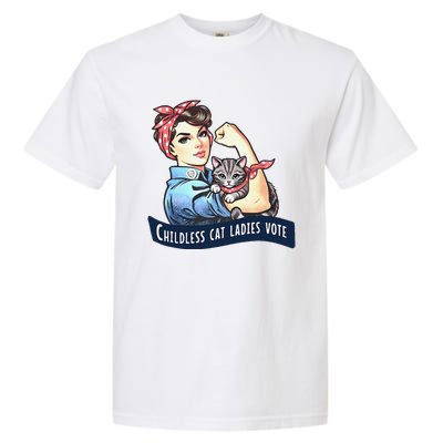 Childless Cat Ladies Vote Rosie The Riveter Election 2024 Gift Garment-Dyed Heavyweight T-Shirt