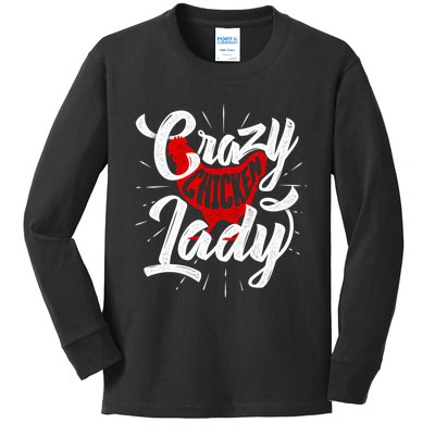 Crazy Chicken Lady Chickens Farmer Farming Kids Long Sleeve Shirt