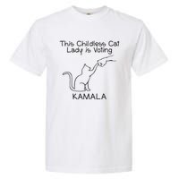 Childless Cat Lady Is Voting Kamala Garment-Dyed Heavyweight T-Shirt