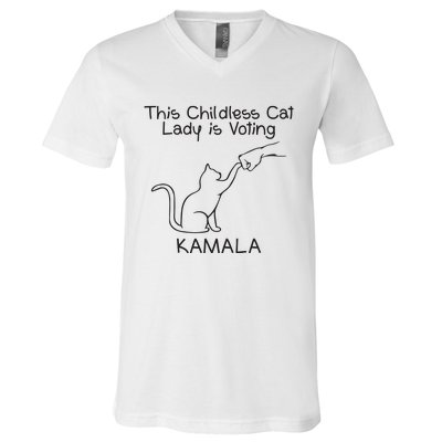 Childless Cat Lady Is Voting Kamala V-Neck T-Shirt