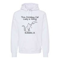 Childless Cat Lady Is Voting Kamala Premium Hoodie