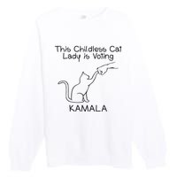 Childless Cat Lady Is Voting Kamala Premium Crewneck Sweatshirt