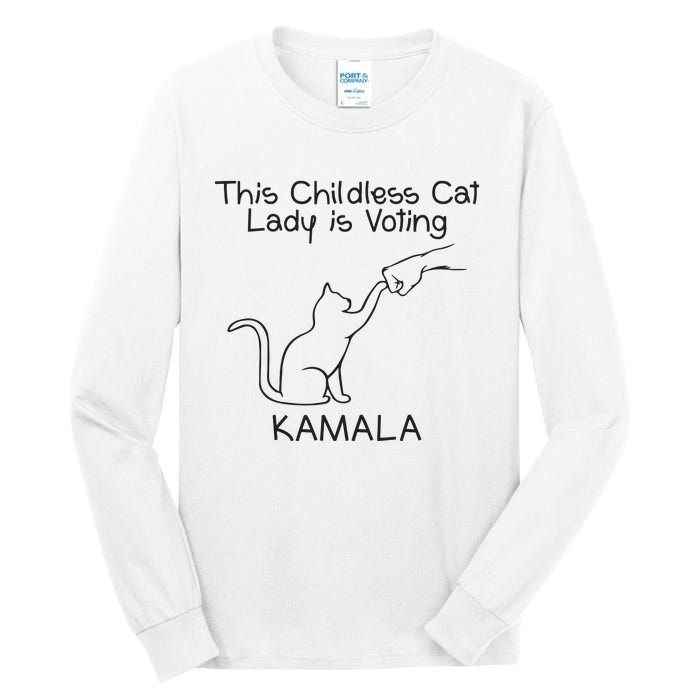 Childless Cat Lady Is Voting Kamala Tall Long Sleeve T-Shirt