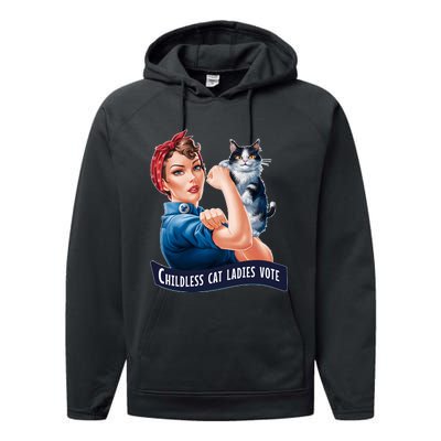 Childless Cat Ladies Vote Rosie The Riveter Performance Fleece Hoodie