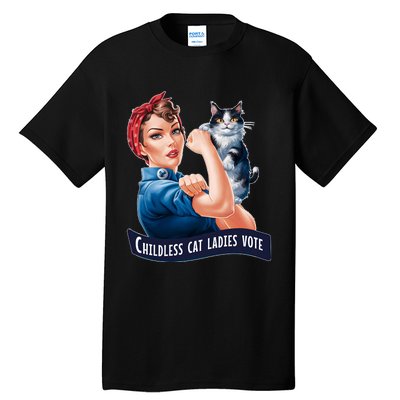 Childless Cat Ladies Vote Rosie The Riveter Tall T-Shirt