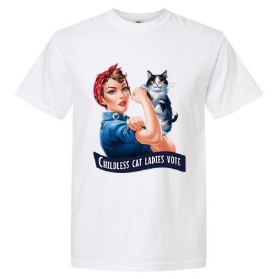 Childless Cat Ladies Vote Rosie The Riveter Garment-Dyed Heavyweight T-Shirt