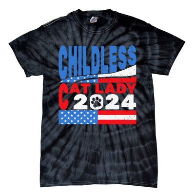 Childless Cat Lady Usa Voting Election 2024 Tie-Dye T-Shirt