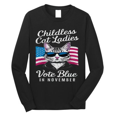 Childless Cat Ladies Vote Blue In November Democrats Liberal Long Sleeve Shirt