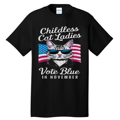 Childless Cat Ladies Vote Blue In November Democrats Liberal Tall T-Shirt