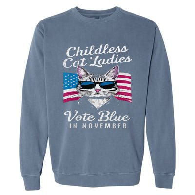 Childless Cat Ladies Vote Blue In November Democrats Liberal Garment-Dyed Sweatshirt