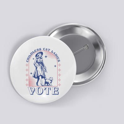 Childless Cat Ladies Vote Retro Election 2024 Usa Button