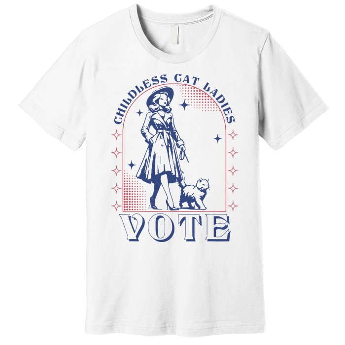 Childless Cat Ladies Vote Retro Election 2024 Usa Premium T-Shirt