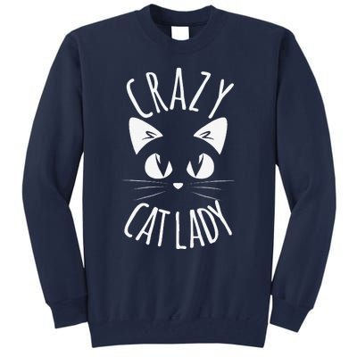 CRAZY CAT LADY Funny Fur Mom Mothers Day Christmas Birthday Tall Sweatshirt