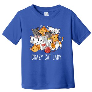 Crazy Cat Lady Funny Kitty Kitten Animal Lover Toddler T-Shirt