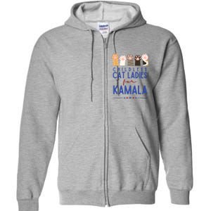 Childless Cat Ladies For Kamala Full Zip Hoodie