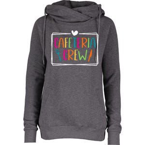 Cafeteria Crew Lunch Ladies Back To School Lunch Lady Squad Womens Funnel Neck Pullover Hood