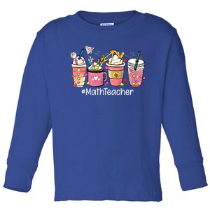 Cute Coffee Latte Math Teacher ValentineS Day Gift Toddler Long Sleeve Shirt