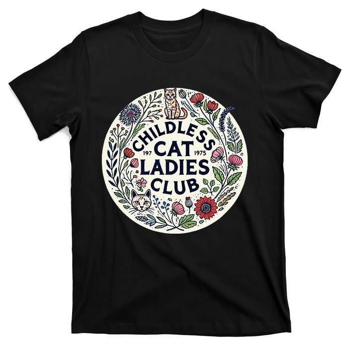 Childless Cat Ladies Club Illustration Cat Person Artwork T-Shirt