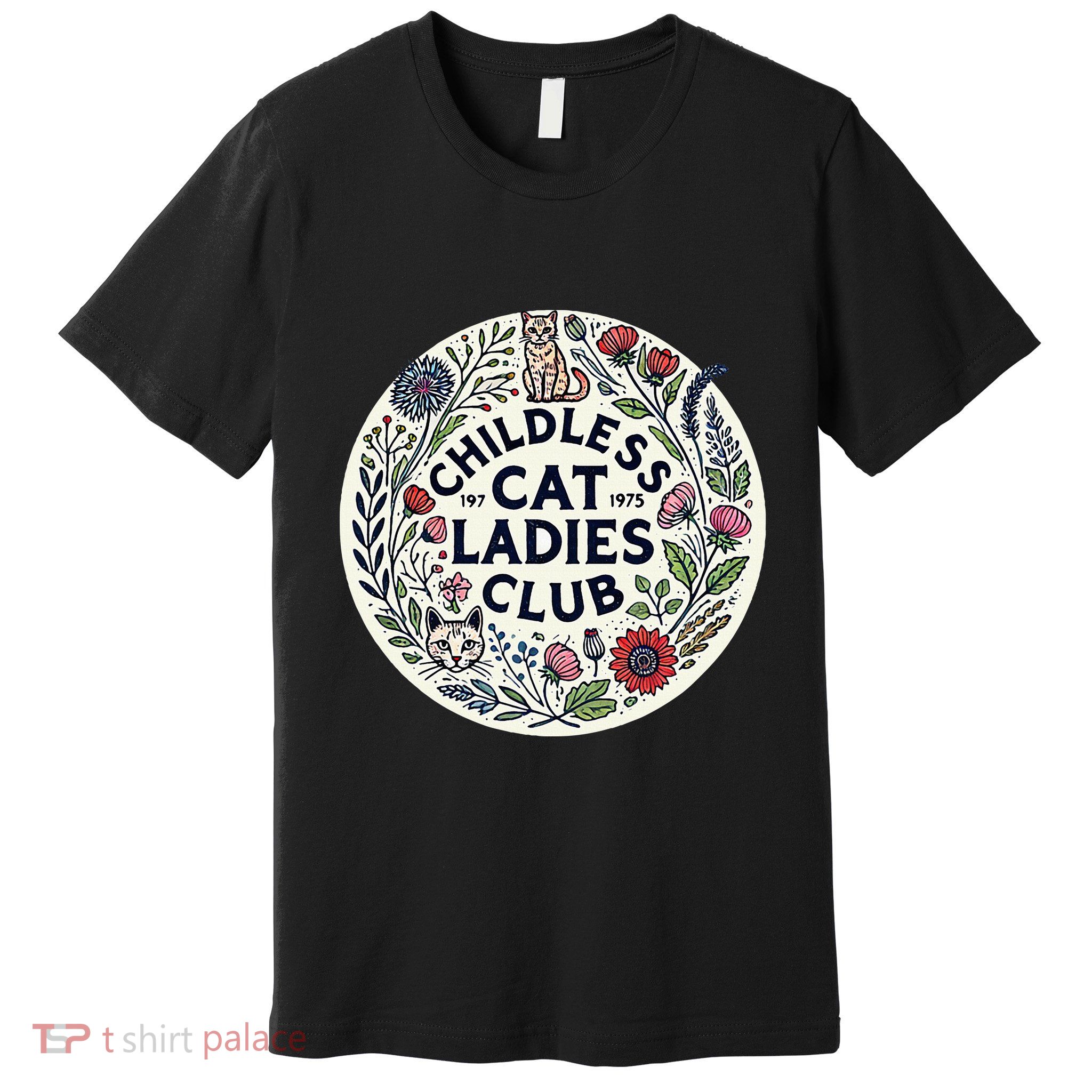 Childless Cat Ladies Club Illustration Cat Person Artwork Premium T-Shirt