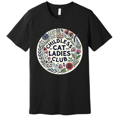 Childless Cat Ladies Club Illustration Cat Person Artwork Premium T-Shirt