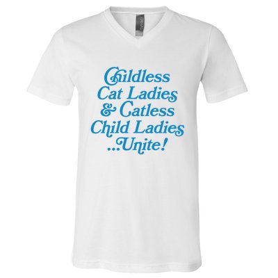 Childless Cat Ladies And Catless Child Ladies...Unite Kamala 2024 V-Neck T-Shirt