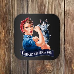 Childless Cat Ladies Vote Rosie The Riveter Coaster