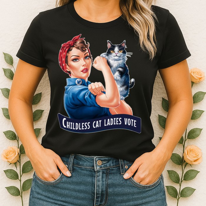 Childless Cat Ladies Vote Rosie The Riveter Womens T-Shirt