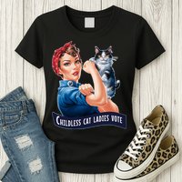 Childless Cat Ladies Vote Rosie The Riveter Womens T-Shirt