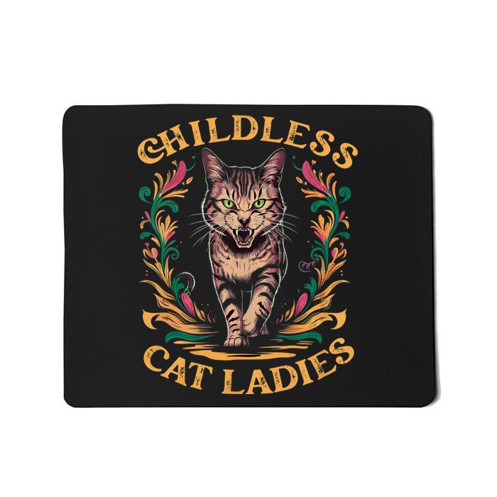 Childless Cat Ladies Feminist Childless Cat Ladies 2024 Mousepad