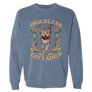 Childless Cat Ladies Feminist Childless Cat Ladies 2024 Garment-Dyed Sweatshirt