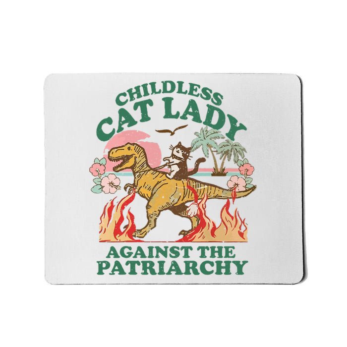 Childless Cat Lady Against The Patriarchy Kamala Harris 2024 Mousepad