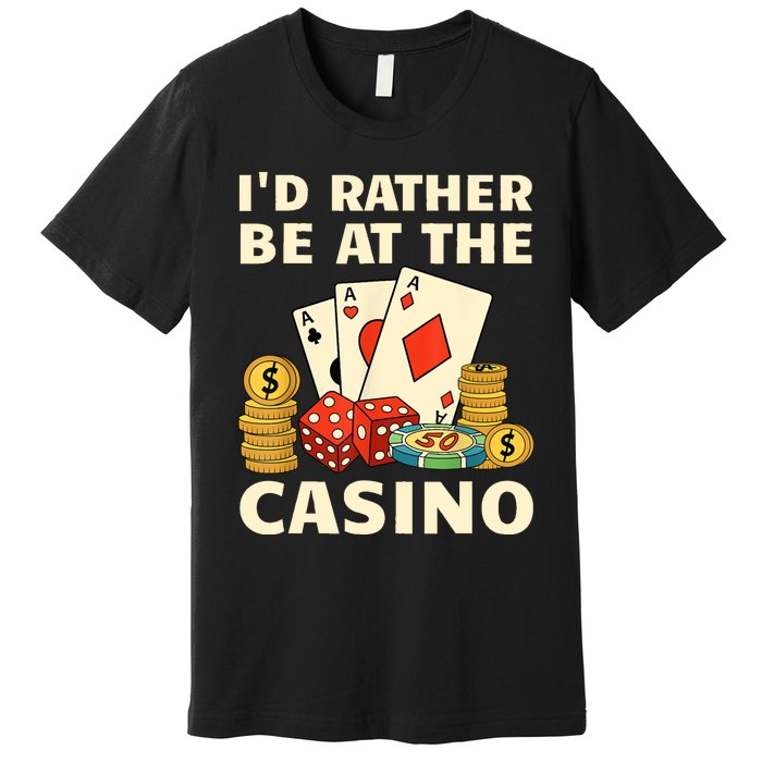 Cool Casino Lover Art For Women Casino Gambling Gambler Premium T-Shirt