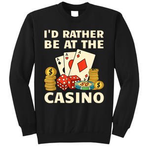 Cool Casino Lover Art For Women Casino Gambling Gambler Tall Sweatshirt