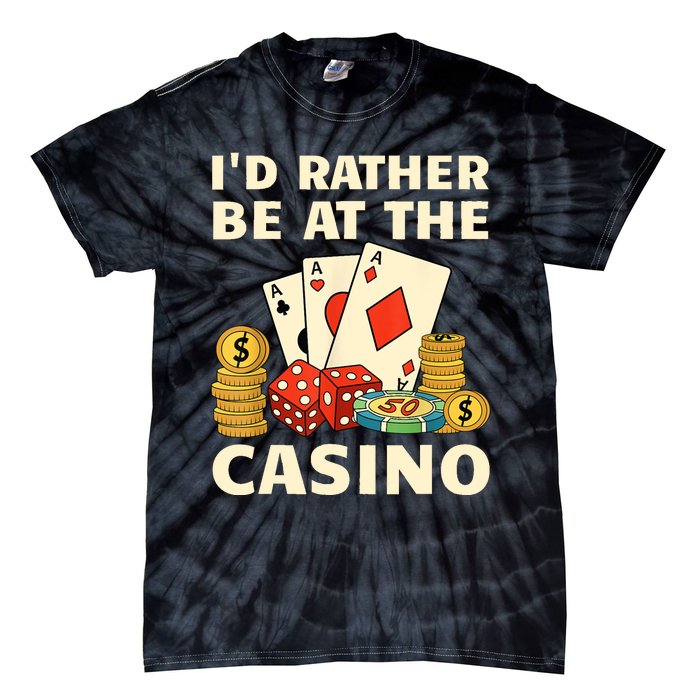 Cool Casino Lover Art For Women Casino Gambling Gambler Tie-Dye T-Shirt