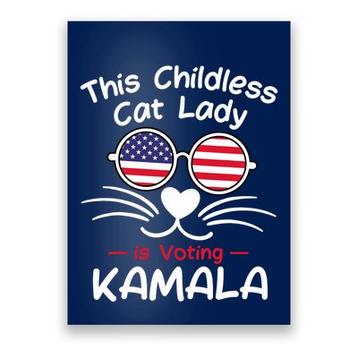 Childless Cat Lady Is Voting Kamala Poster