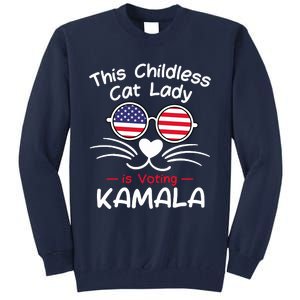 Childless Cat Lady Is Voting Kamala Tall Sweatshirt