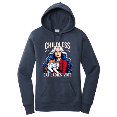 Childless Cat Ladies Vote Cat Ladies Vote Us Election Day Women's Pullover Hoodie