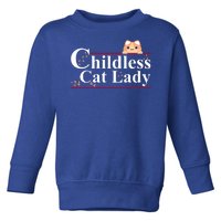 Childless Cat Lady 2024 Kamala Harris Election Toddler Sweatshirt