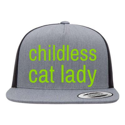 Childless Cat Lady Funny Vote 2024 Flat Bill Trucker Hat