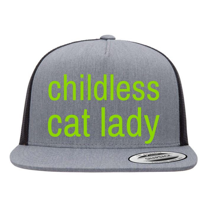 Childless Cat Lady Funny Vote 2024 Flat Bill Trucker Hat