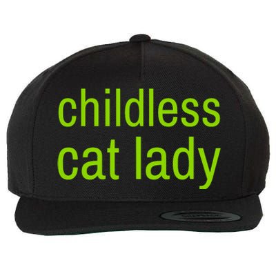 Childless Cat Lady Funny Vote 2024 Wool Snapback Cap