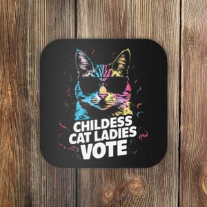 Childless Cat Ladies Vote Coaster