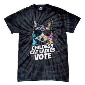 Childless Cat Ladies Vote Tie-Dye T-Shirt