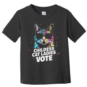 Childless Cat Ladies Vote Toddler T-Shirt